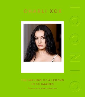 Front cover_ICONIC: Charli XCX