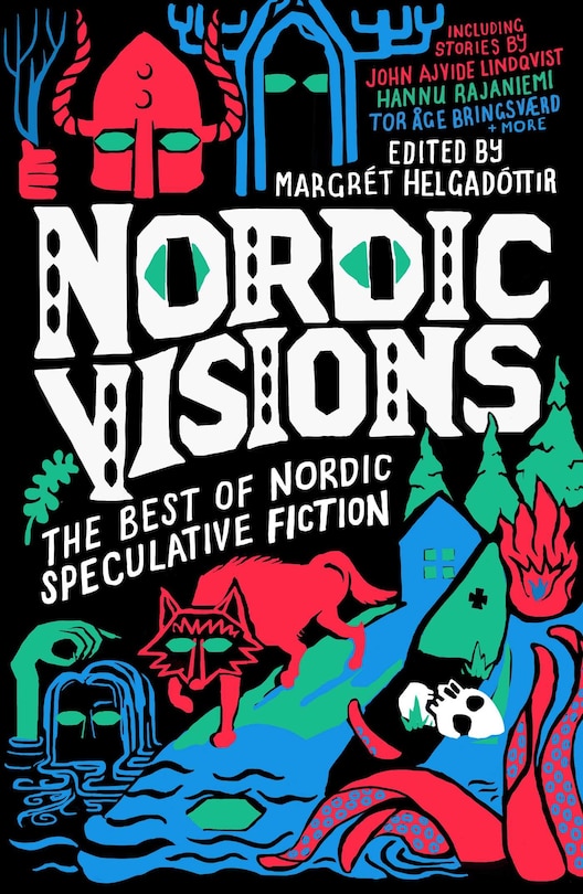 Front cover_Nordic Visions: The Best of Nordic Speculative Fiction