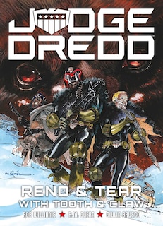 Front cover_Judge Dredd: Rend and Tear with Tooth and Claw