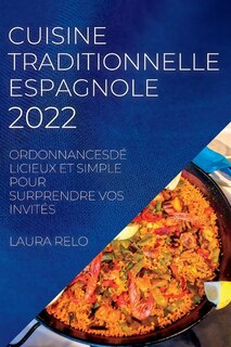 Couverture_Cuisine Traditionnelle Espagnole 2022