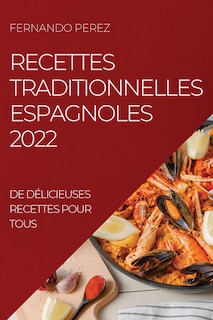 Couverture_Recettes Traditionnelles Espagnoles 2022