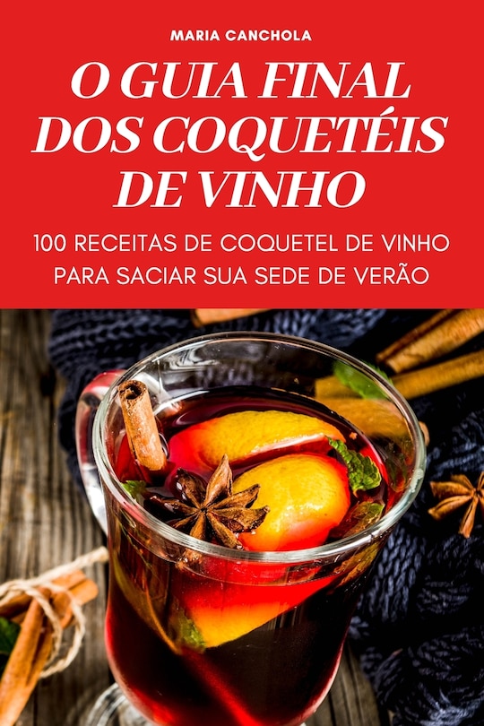 Couverture_O Guia Final DOS Coquetéis de Vinho
