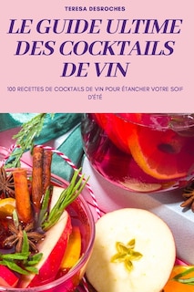 Couverture_Le Guide Ultime Des Cocktails de Vin