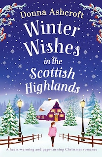 Front cover_Winter Wishes in the Scottish Highlands