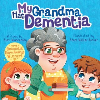 Front cover_My Grandma Has Dementia