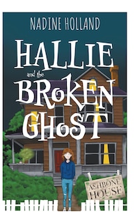 Front cover_Hallie and the Broken Ghost