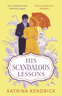 Front cover_His Scandalous Lessons