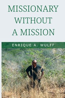 Front cover_Missionary without a Mission...