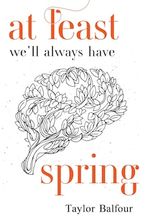 Front cover_At Least We'll Always Have Spring