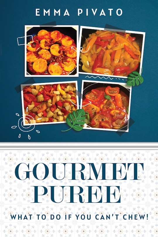 Front cover_GOURMET PUREE - What to do if you can't chew!