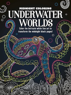 Front cover_Midnight Coloring: Underwater Worlds