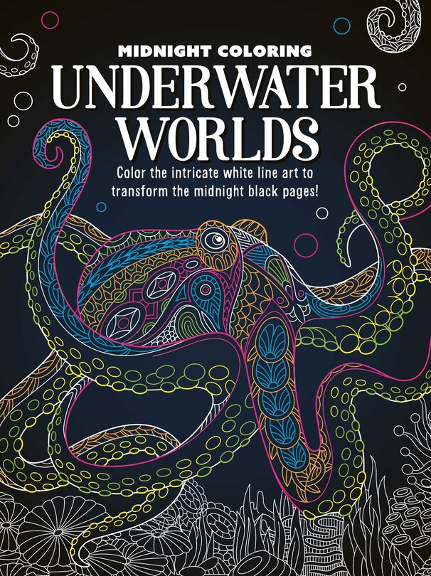 Front cover_Midnight Coloring: Underwater Worlds