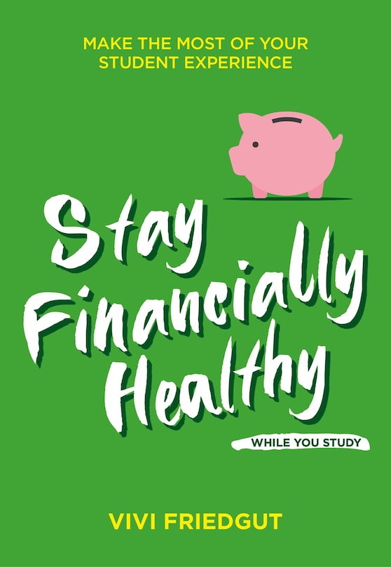 Stay Financially Healthy While You Study