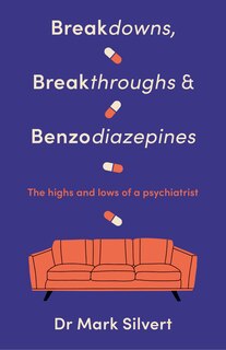 Couverture_Breakdowns, Breakthroughs and Benzodiazapines