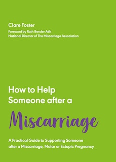 Couverture_How to Help Someone After a Miscarriage