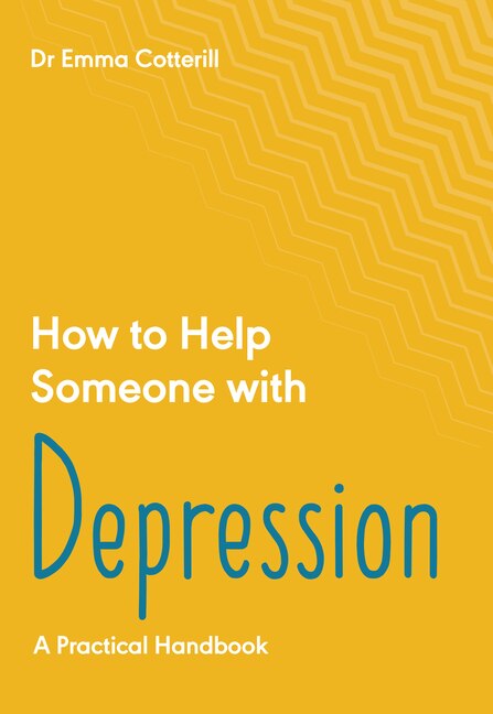 Front cover_How to Help Someone with Depression