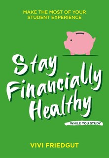 Front cover_Stay Financially Healthy While You Study
