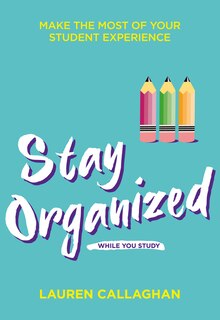 Couverture_Stay Organized While You Study