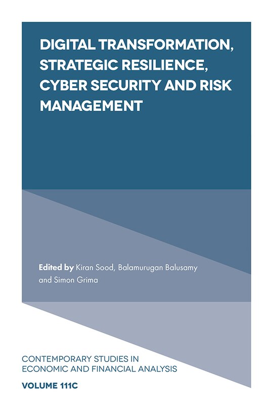 Front cover_Digital Transformation, Strategic Resilience, Cyber Security and Risk Management