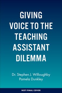 Front cover_Giving Voice to the Teaching Assistant Dilemma
