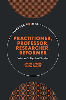 Front cover_Practitioner, Professor, Researcher, Reformer