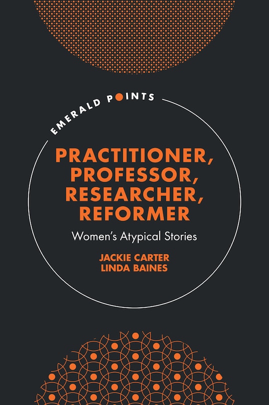 Front cover_Practitioner, Professor, Researcher, Reformer