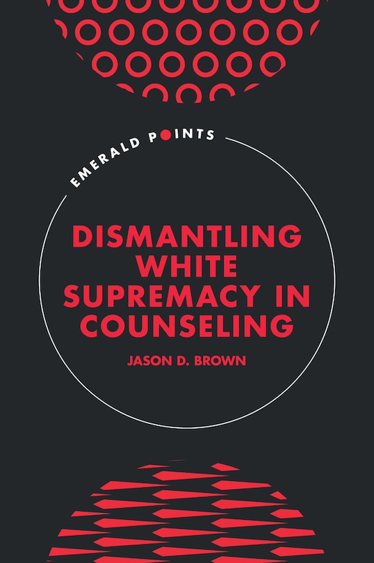 Front cover_Dismantling White Supremacy in Counseling