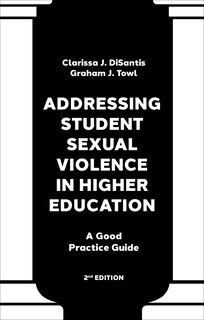 Front cover_Addressing Student Sexual Violence in Higher Education