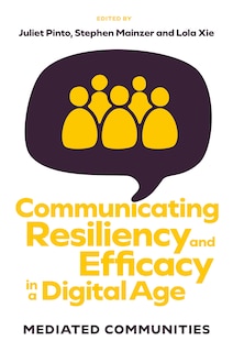 Couverture_Communicating Resiliency and Efficacy in a Digital Age