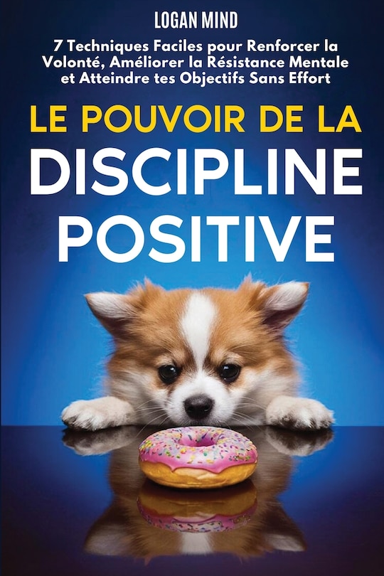 Couverture_Le Pouvoir de la Discipline Positive