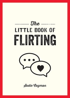 Front cover_The Little Book of Flirting
