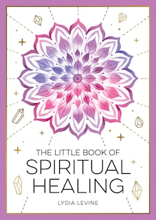 Couverture_The Little Book of Spiritual Healing