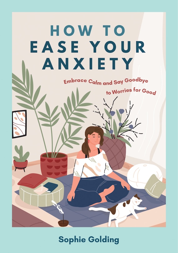 Couverture_How to Ease Your Anxiety