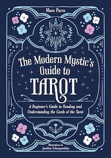 Front cover_The Modern Mystic’s Guide to Tarot