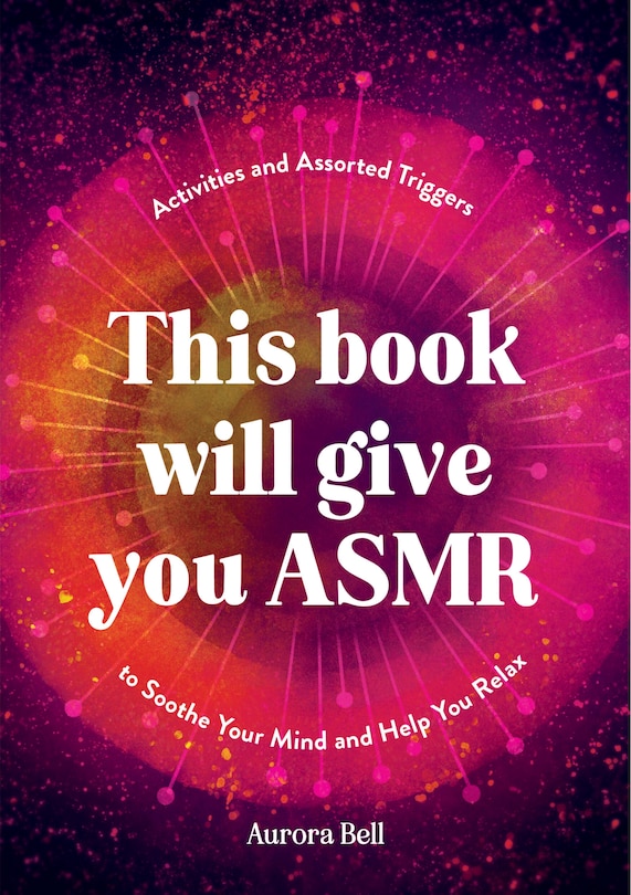 Front cover_This Book Will Give You ASMR