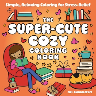 Front cover_The Super-Cute Cozy Coloring Book