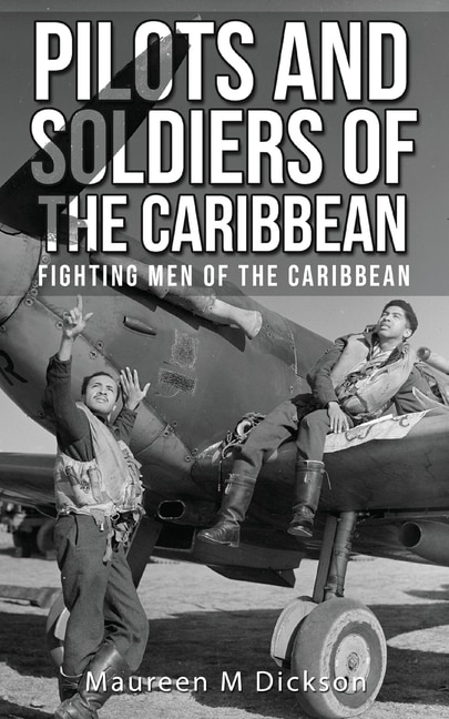 Front cover_Pilots And Soldiers Of The Caribbean