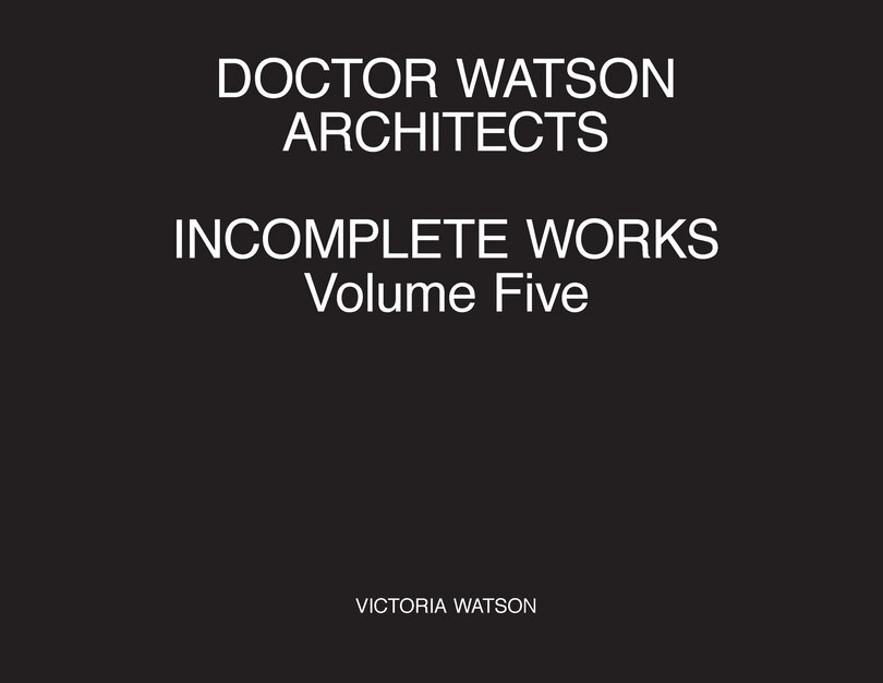 Couverture_Doctor Watson Architects Incomplete Works Volume Five