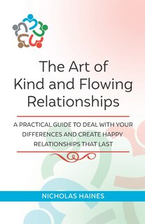 Couverture_The Art of Kind and Flowing Relationships
