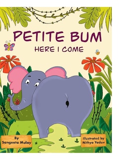 Front cover_Petite bum, here I come