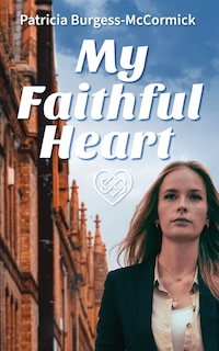 My Faithful Heart