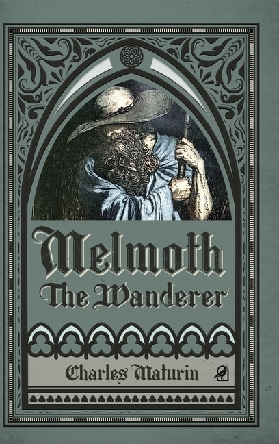 Front cover_Melmoth the Wanderer (Illustrated and Annotated)