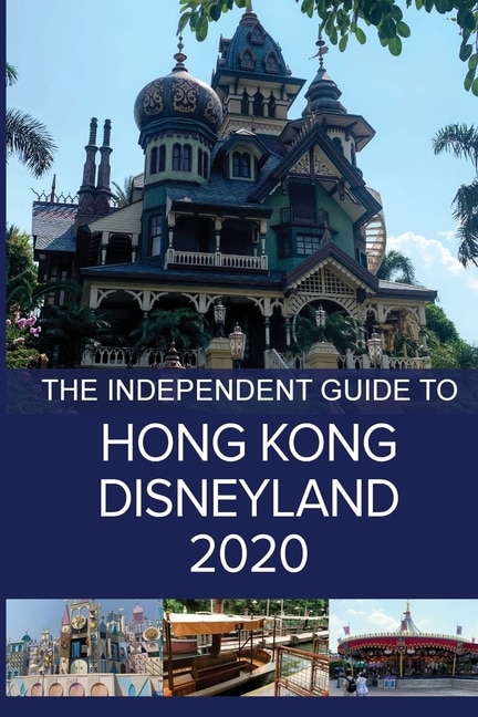 Couverture_The Independent Guide to Hong Kong Disneyland 2020