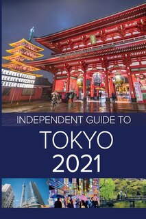 Front cover_The Independent Guide to Tokyo 2021