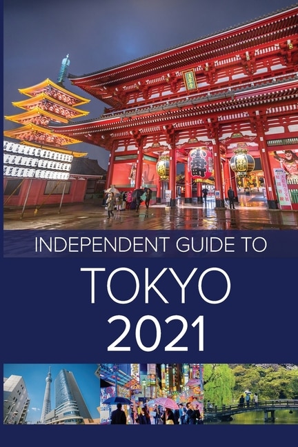 Front cover_The Independent Guide to Tokyo 2021
