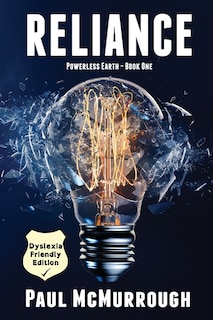Couverture_Reliance (Powerless Earth - Book One) - Dyslexia Friendly Edition