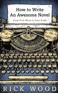 Front cover_How to Write an Awesome Novel