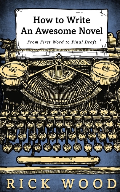 Front cover_How to Write an Awesome Novel