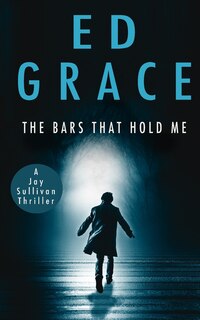Front cover_The Bars That Hold Me