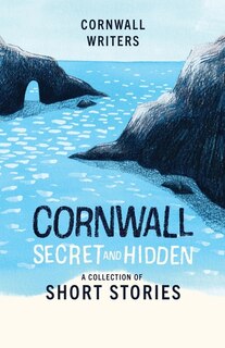 Front cover_Cornwall Secret and Hidden
